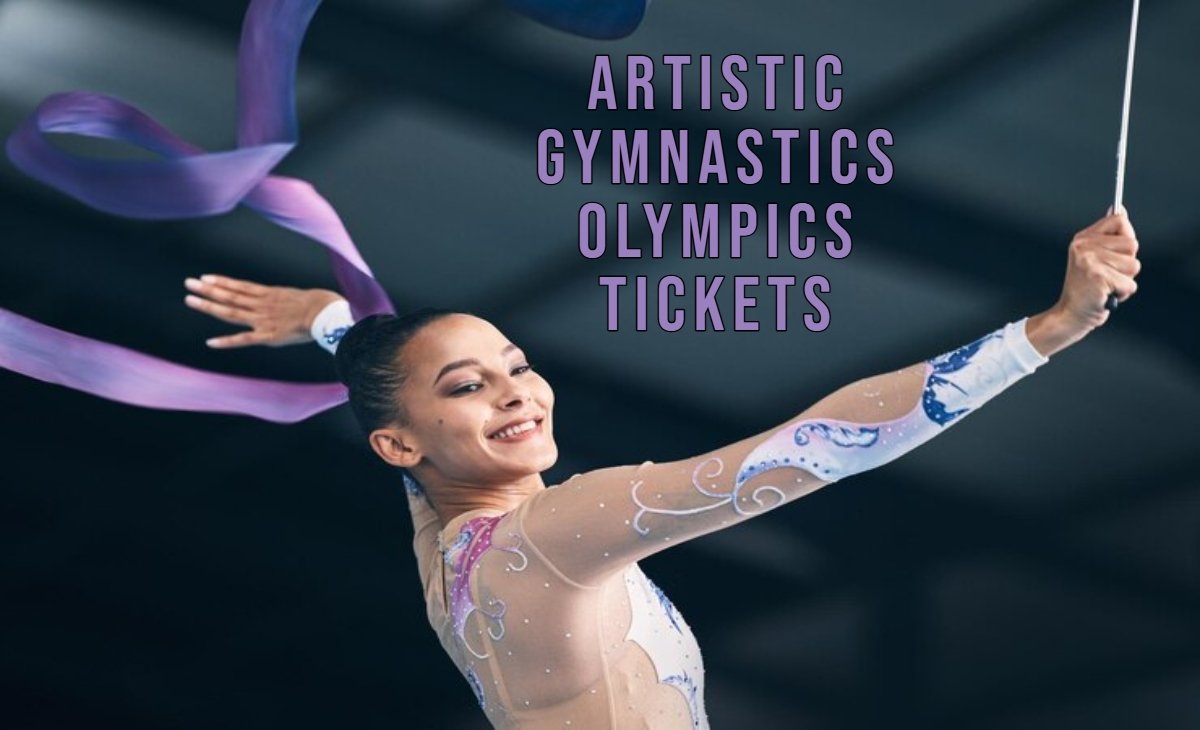 Artistic Gymnastics Olympics Tickets